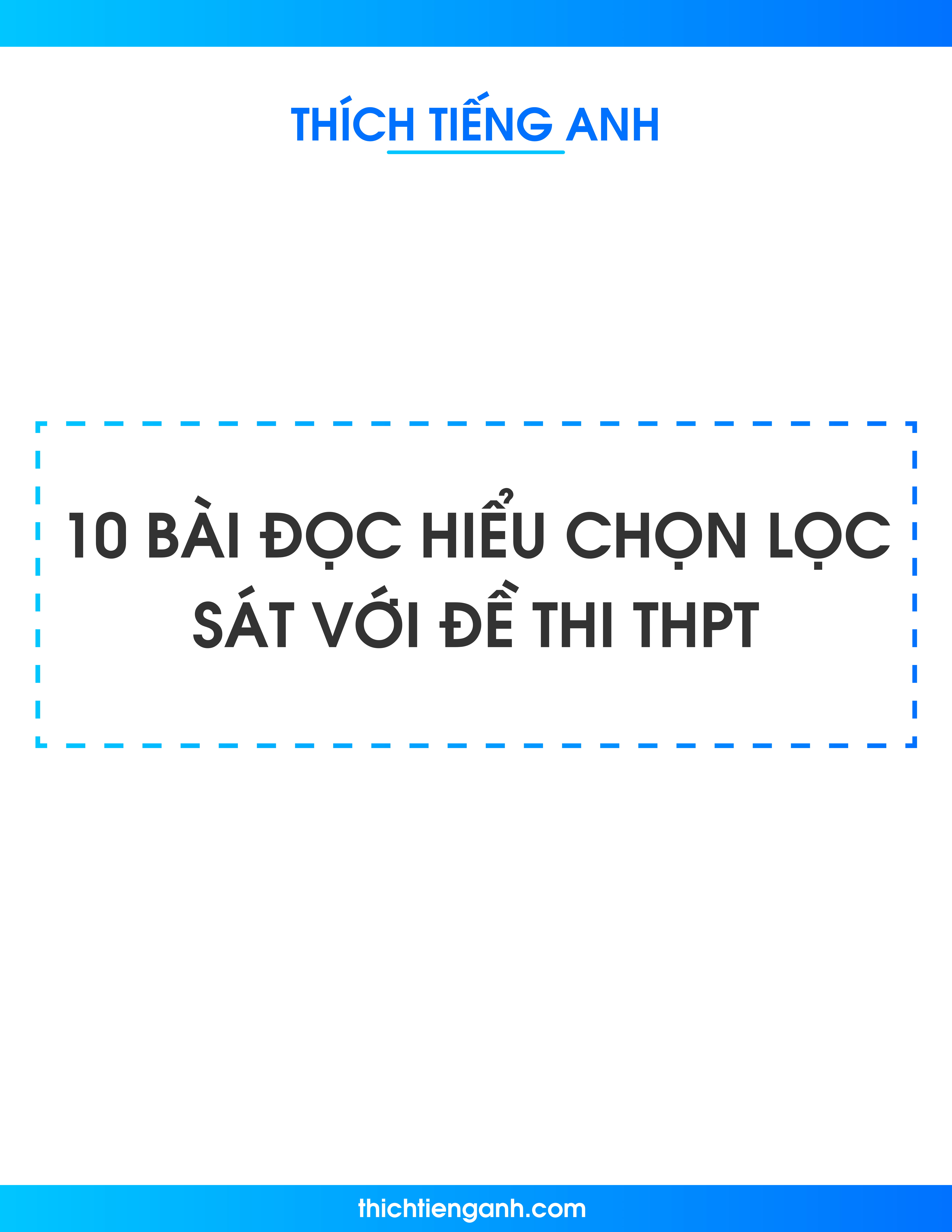 10 Bài đọc hiểu sát đề thi Tiếng Anh Đại Học – Nguyễn Linh