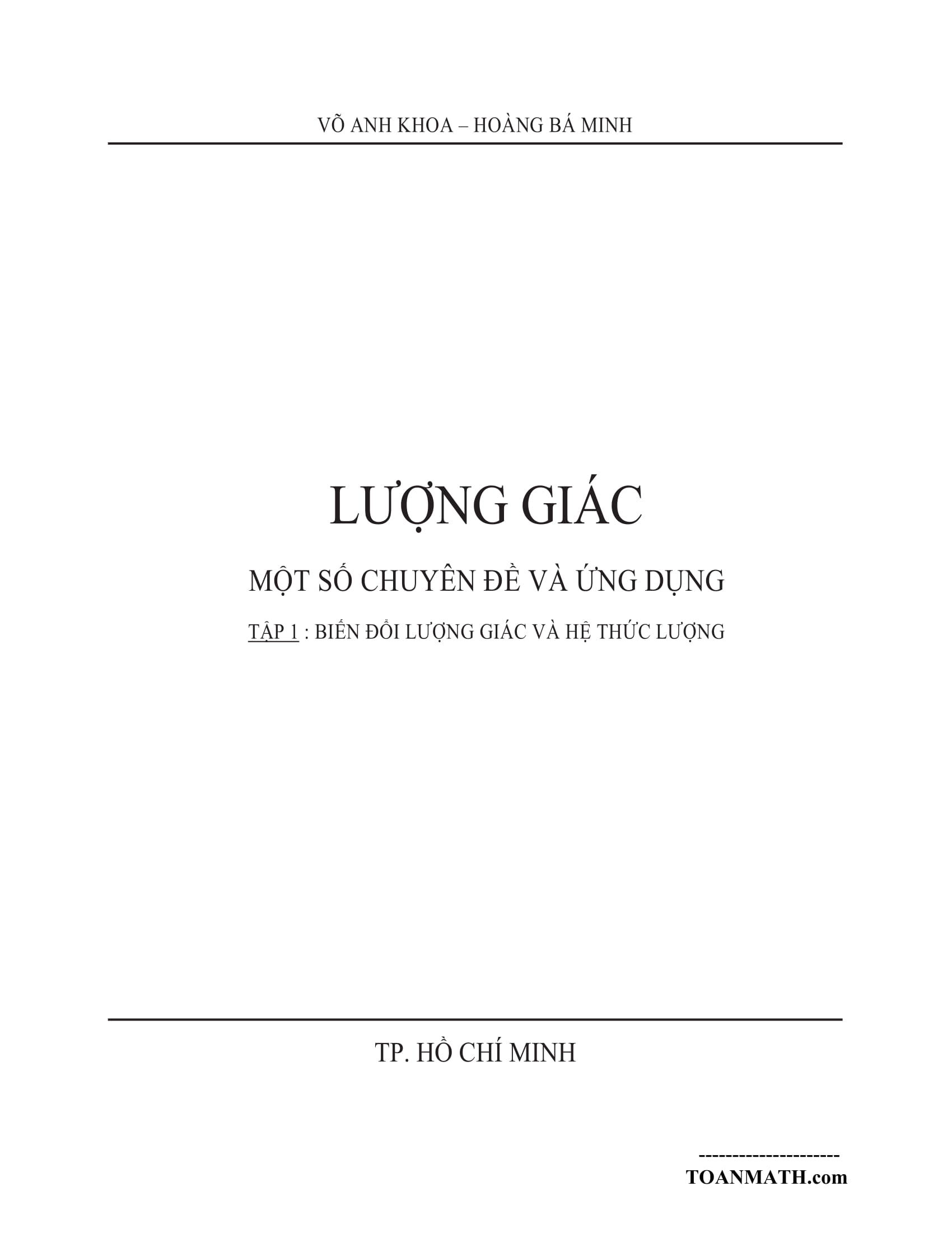 Biến đổi lượng giác và hệ thức lượng – Võ Anh Khoa, Hoàng Bá Minh